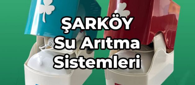 şarköy su arıtma cihazları