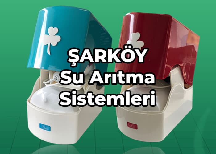 şarköy su arıtma cihazları